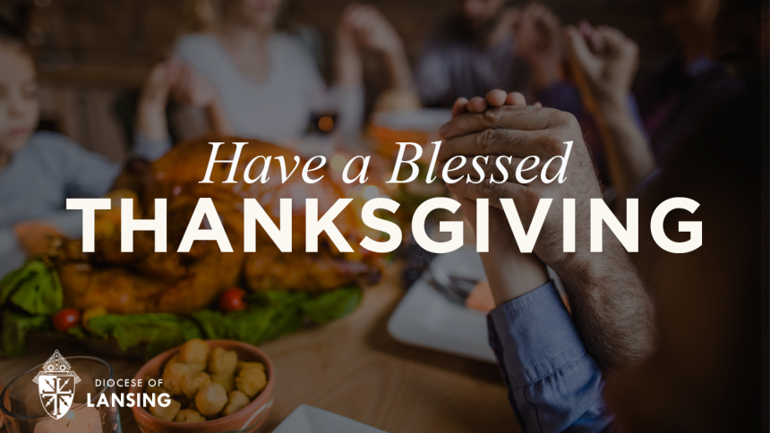 Have a Blessed Thanksgiving! 
