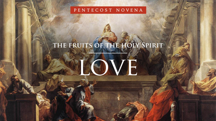 Pentecost Novena Love 
