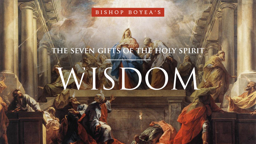 Day 1 Gifts Holy Spirit Wisdom 