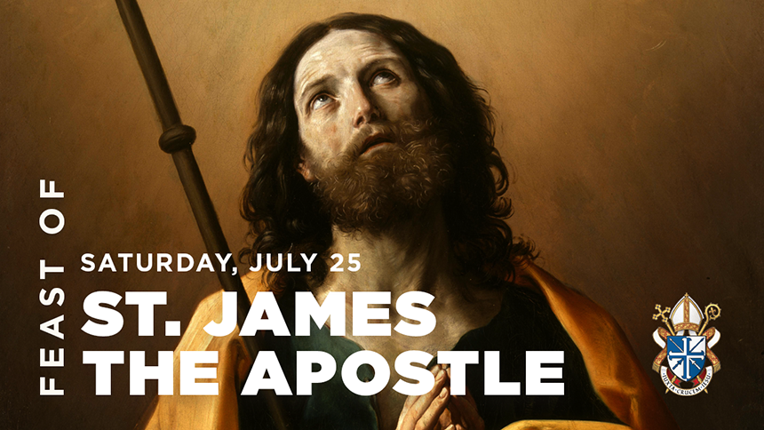 Feast of Saint James the Apostle, July 25, 2020