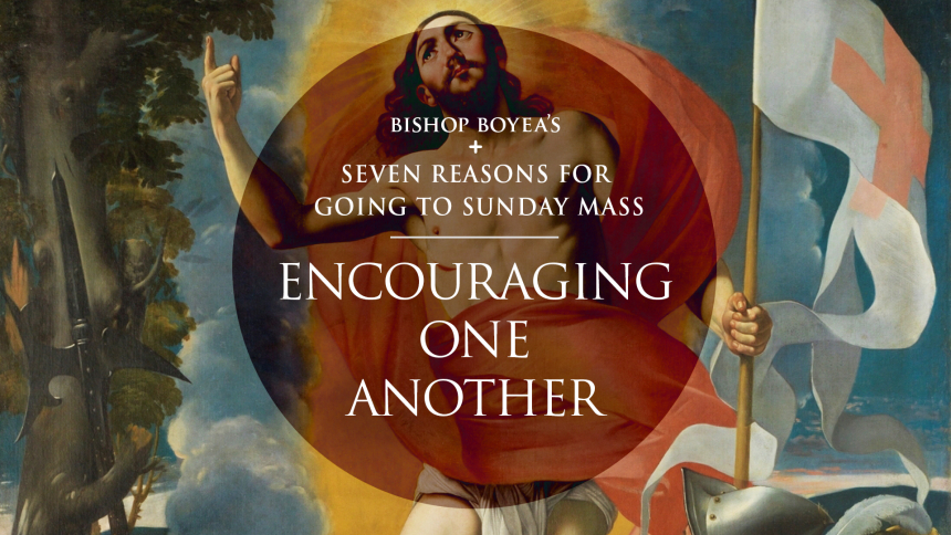 Day 4 Reasons for Going to Mass