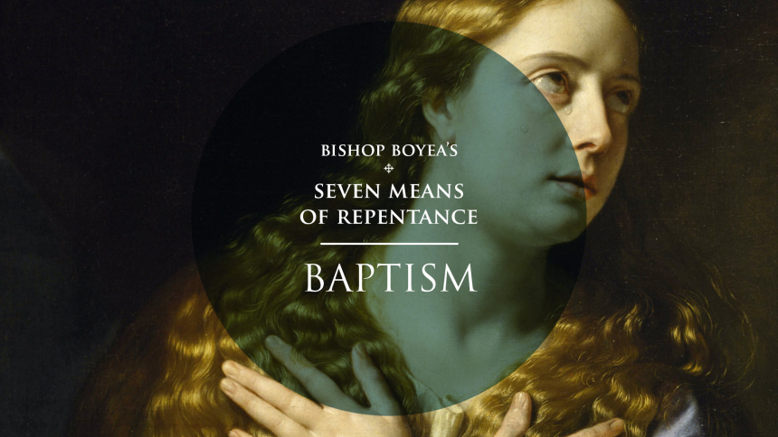 Bishop on Seven Means of Repentance