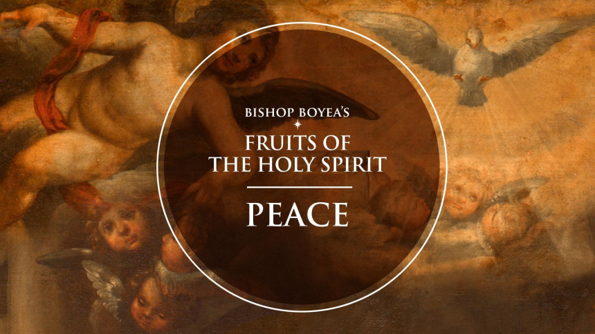 Fruits of Holy Spirit Peace