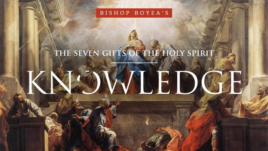 Gifts of Holy Spirit Knowledge 