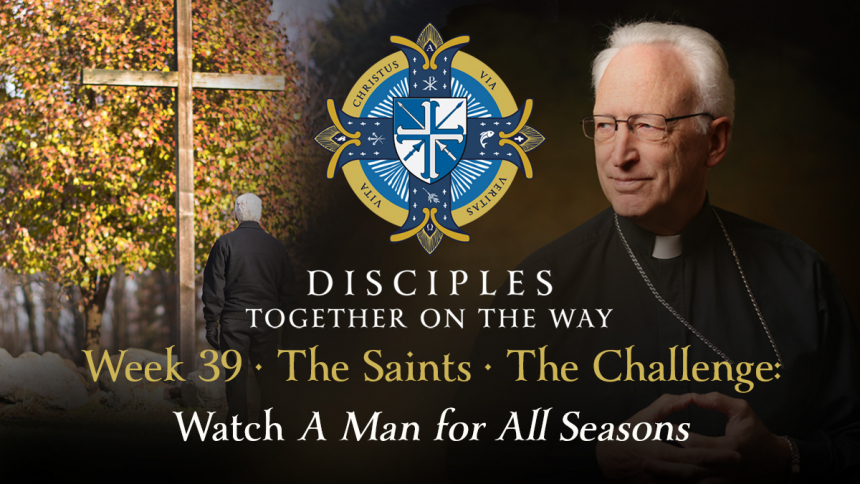 Week 39 | Disciples Together on the Way w/ Bishop Boyea 