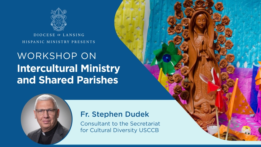Workshop on Intercultural Ministry and Shared Parishes for Our Culturally Diverse Church