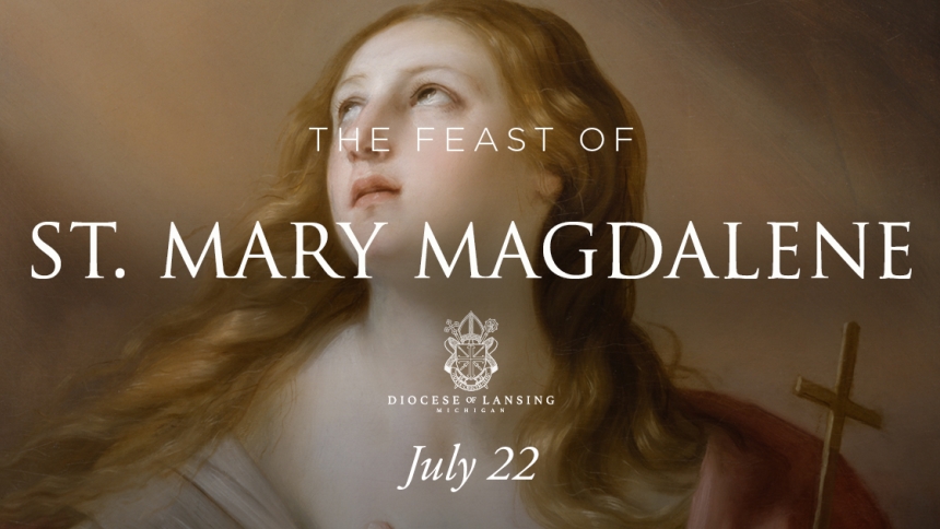 Feast of Saint Mary Magdalen 