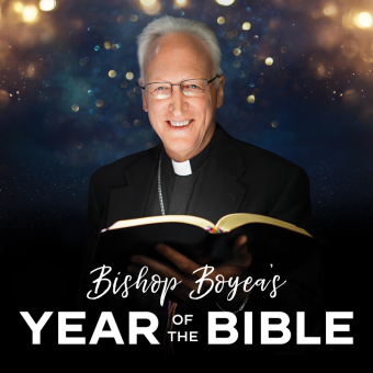 Bishop Boyea's Year of the Bible