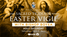 How to watch: Easter Vigil 