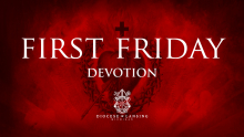 First Friday Devotion 