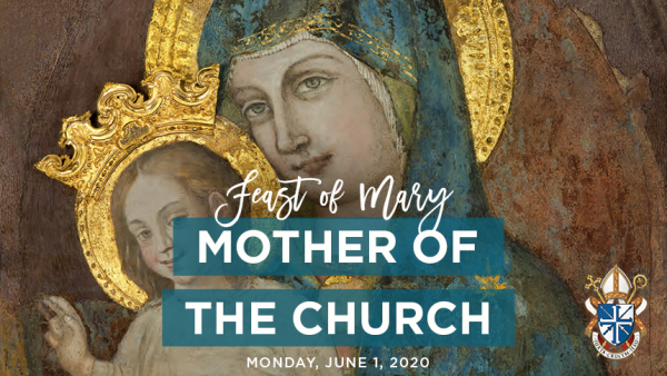 Mary, Mother of the Church 